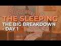 The Sleeping - The Big Breakdown - Day 1 (Official Audio)