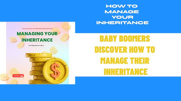 The Baby Boomer to Gen Z Inheritance Dynamic
