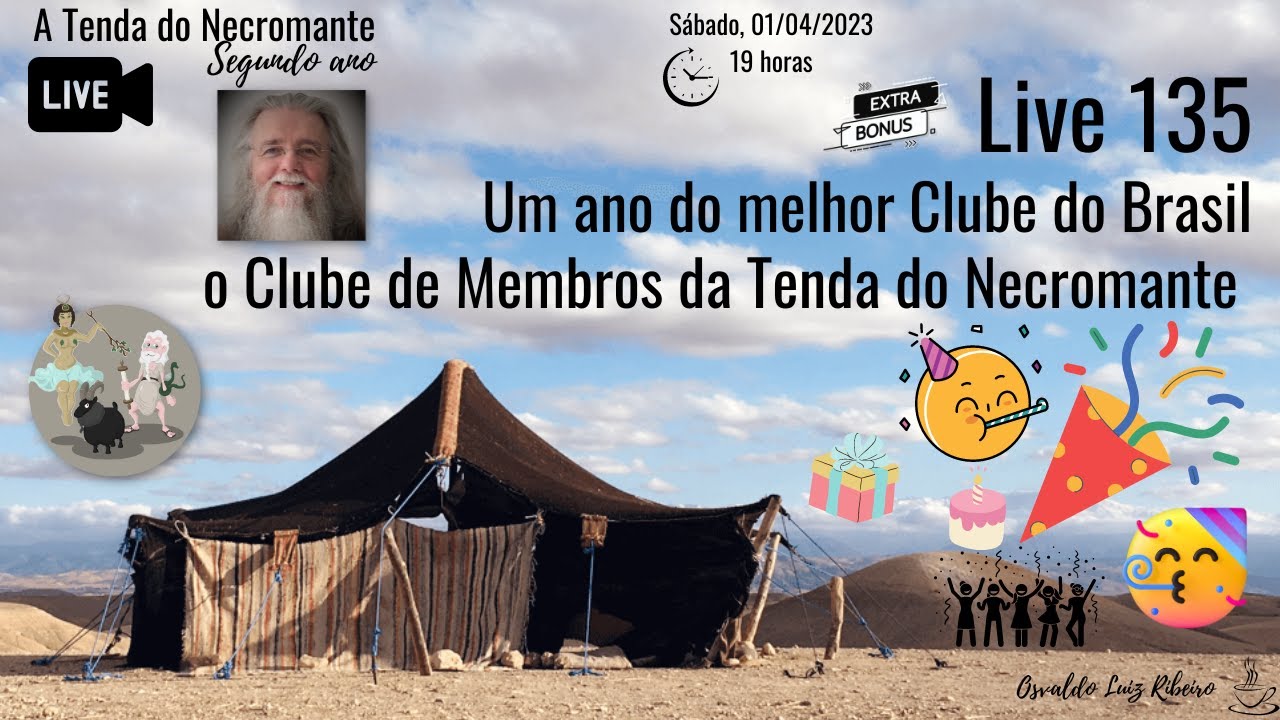 Live 135. Um ano do melhor Clube do Brasil: o Clube de membros da Tenda ...