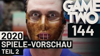 Spielevorschau 2020 [Teil 2]: Die wichtigsten Games des Jahres | Game Two #144