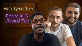 Disclosure &amp; Channel Tres discuss starting an OnlyFans with James Blake, video game music &amp; more