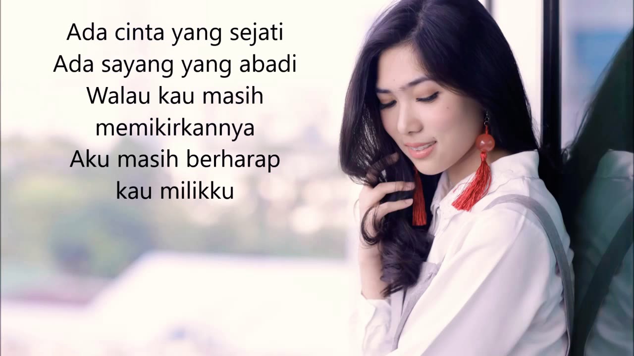 Lagu isyana sarasvati masih berharap lyric video YouTube