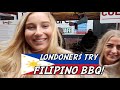 DO LONDONERS LIKE FILIPINO BBQ?