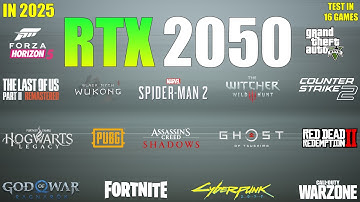 RTX 2050 Laptop : Test in 16 Games in 2025 - Worth for Modern Games?