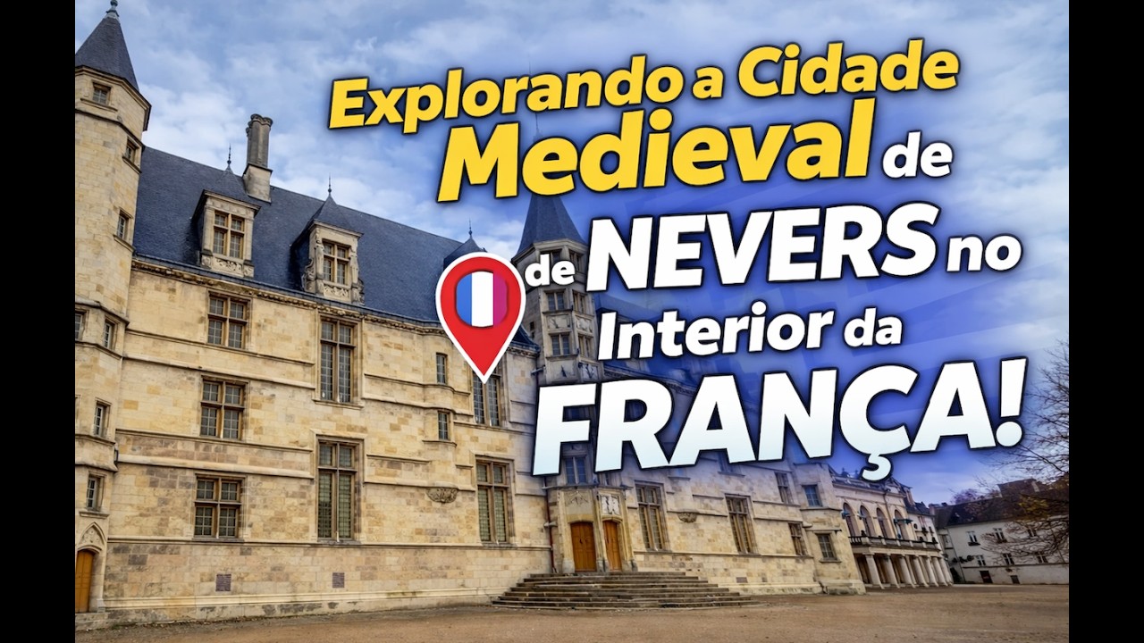 A CIDADE DE NEVERS NO INTERIOR DA FRANÇA