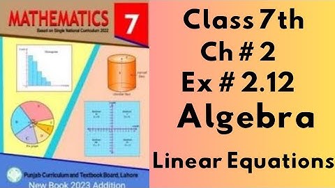 Class 7th, Ch no 2, Ex no 2.12(Complete ), Algebra ( Algebraic Expressions ), SNC, PTB.