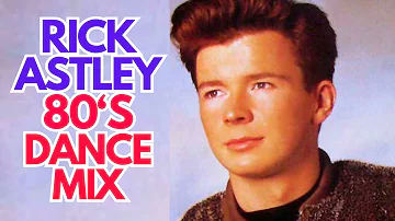 #rickastley #80sdance #dancemix #80smix