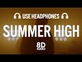 Summer high  ap dhillon 8d audio