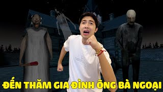 CrisDevilGamer ĐẾN THĂM GIA ĐÌNH ÔNG BÀ NGOẠI GRANNY