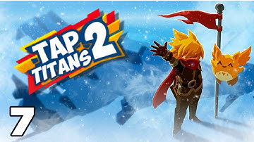 TAP TITANS 2 | FULL GAME GUIDE 2022 | PART 7 | STAGES 828 - 1006