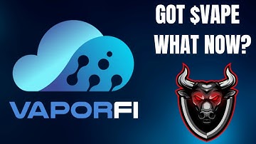 Vaporfi Nodes - Got $VAPE - What To Do Now....