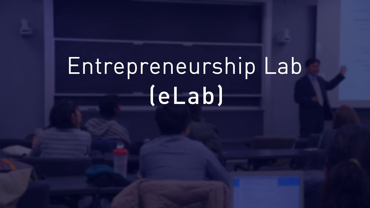 Entrepreneurship Lab (eLab) UB School of Management YouTube