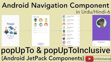6-Manage BackStack with popUpTo & popUpToInclusive | Android Navigation Component