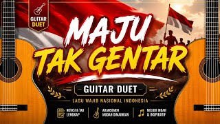 Maju Tak Gentar 🇲🇨 | Easy Guitar Duet | Indonesian Patriotic Song | Sheet Music & TAB