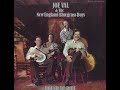 Bound To Ride [1979] - Joe Val And The New England Bluegrass Boys