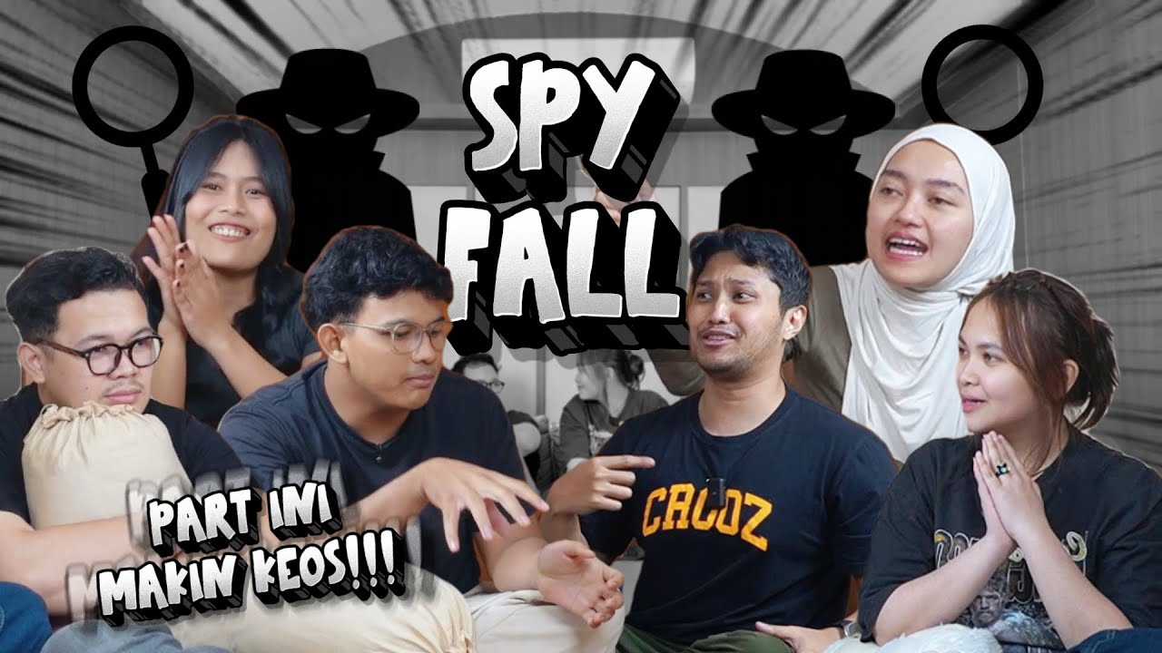 SPY FALL!!! PART #2  MAKIN KEOS, SPYNYA OP!! W/@IndiraKalistha @CHACAKUMA @SIABUS