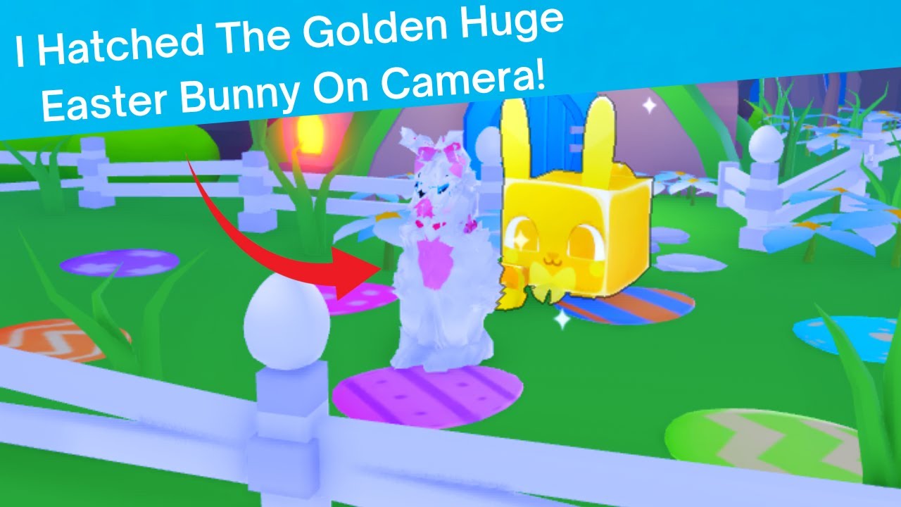 I HATCHED THE Huge Easter Bunny ON CAMERA!!! (Pet Simulator X) YouTube