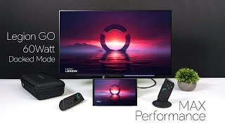 Taking The Legion Go To The Edge 60Watt Docked Mode Max Power Z1 Extreme