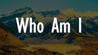 Casting Crowns  Who Am I mix S  Hillsong Worship Gerald Charity Gayle Tyasta Pangalila