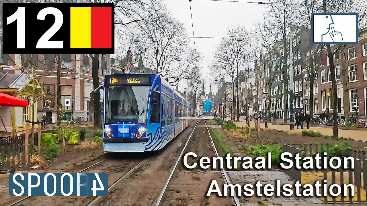Cabinerit Tram 12 (Amsterdam) | Centraal Station - Amstelstation (Tram Driver's POV)