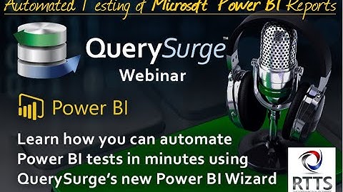 Webinar: Automated Testing of Power BI Reports
