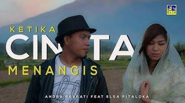DJ KETIKA CINTA MENANGIS ANDRA RESPATI FEAT ELSA PITALOKA REMIX TIK TOK TERBARU 2021 FULL BASS