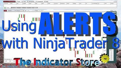 Using Alerts with NinjaTrader 8 - ENGLISH