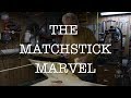 Preview | The Matchstick Marvel