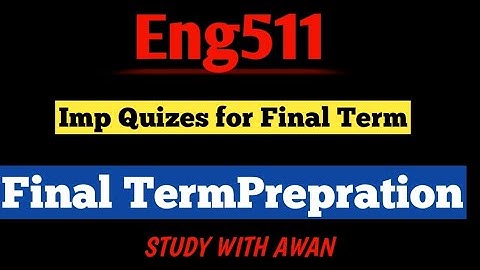 Eng511 || Most Imp AND Repeated MCQS || Objective Preparation || Final Term|| @Studywithawan