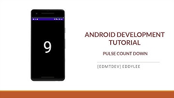 Android Development Tutorial - Pulse Count Down