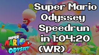 Super Mario Odyssey Any% Speedrun in 1:04:20 (World Record - Feb 1st, 2018)