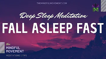 Fall Asleep Fast Deep Sleep Meditation for Insomnia | Mindful Movement