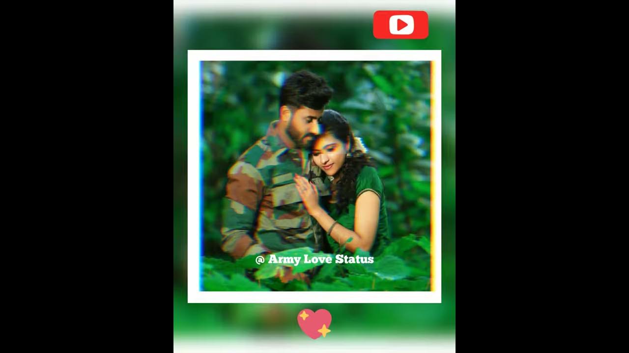 Indian army new love status Army Love Status Army best WhatsApp