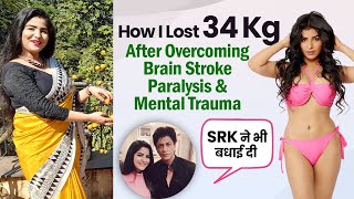 Fat to Fit: Shikha Malhotra I How I Lost 34 kg After Overcoming Brain Stroke, Paralysis & Trauma