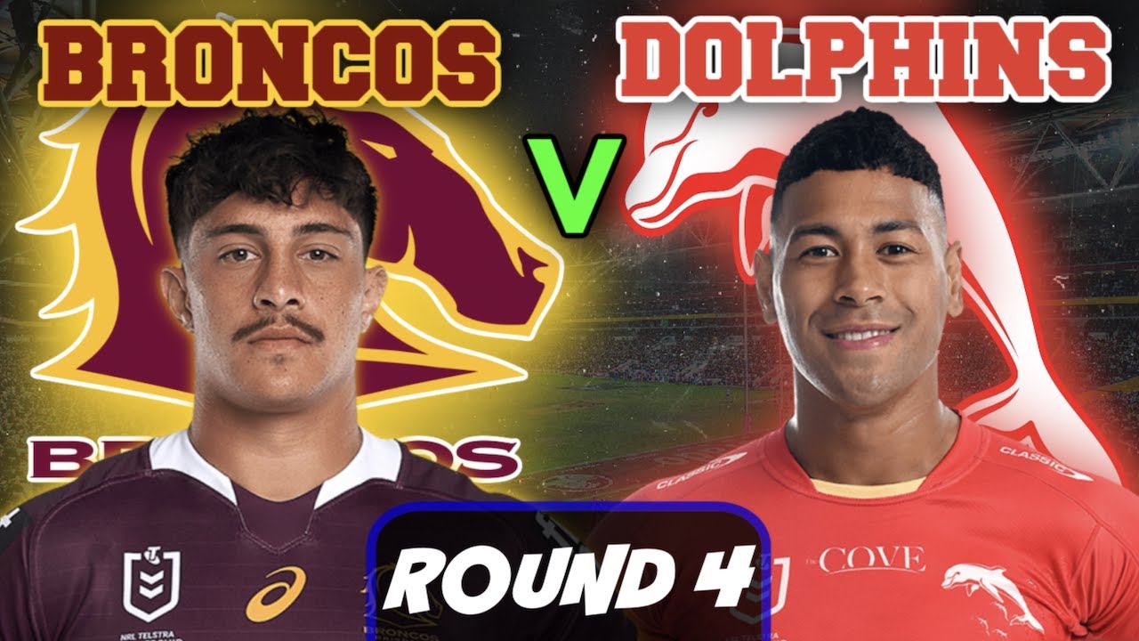 Brisbane Broncos vs Redcliffe Dolphins NRL ROUND 4 Live Stream