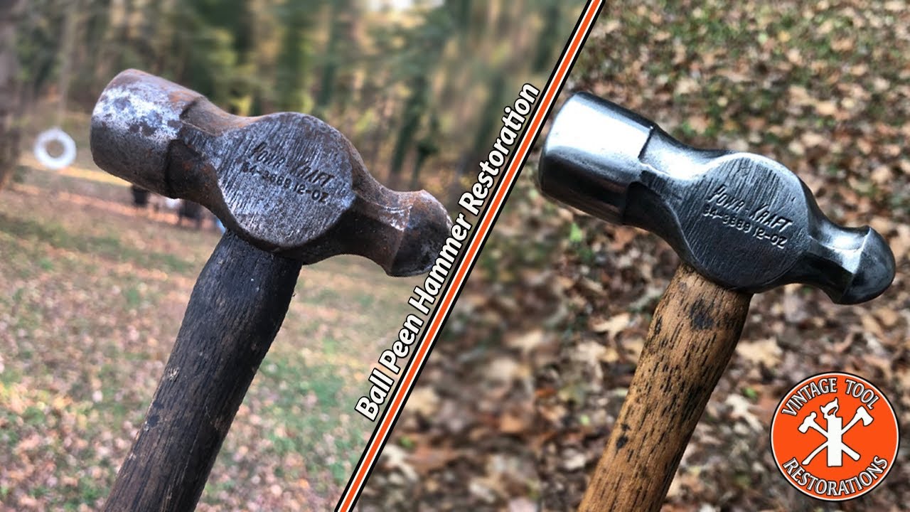1 Ball Peen Hammer Restoration ASMR Tool Restoration YouTube