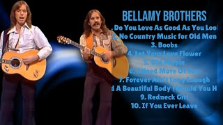 Bellamy BrothersHit songs playlist for 2024Premier Tunes LineupEsteemed