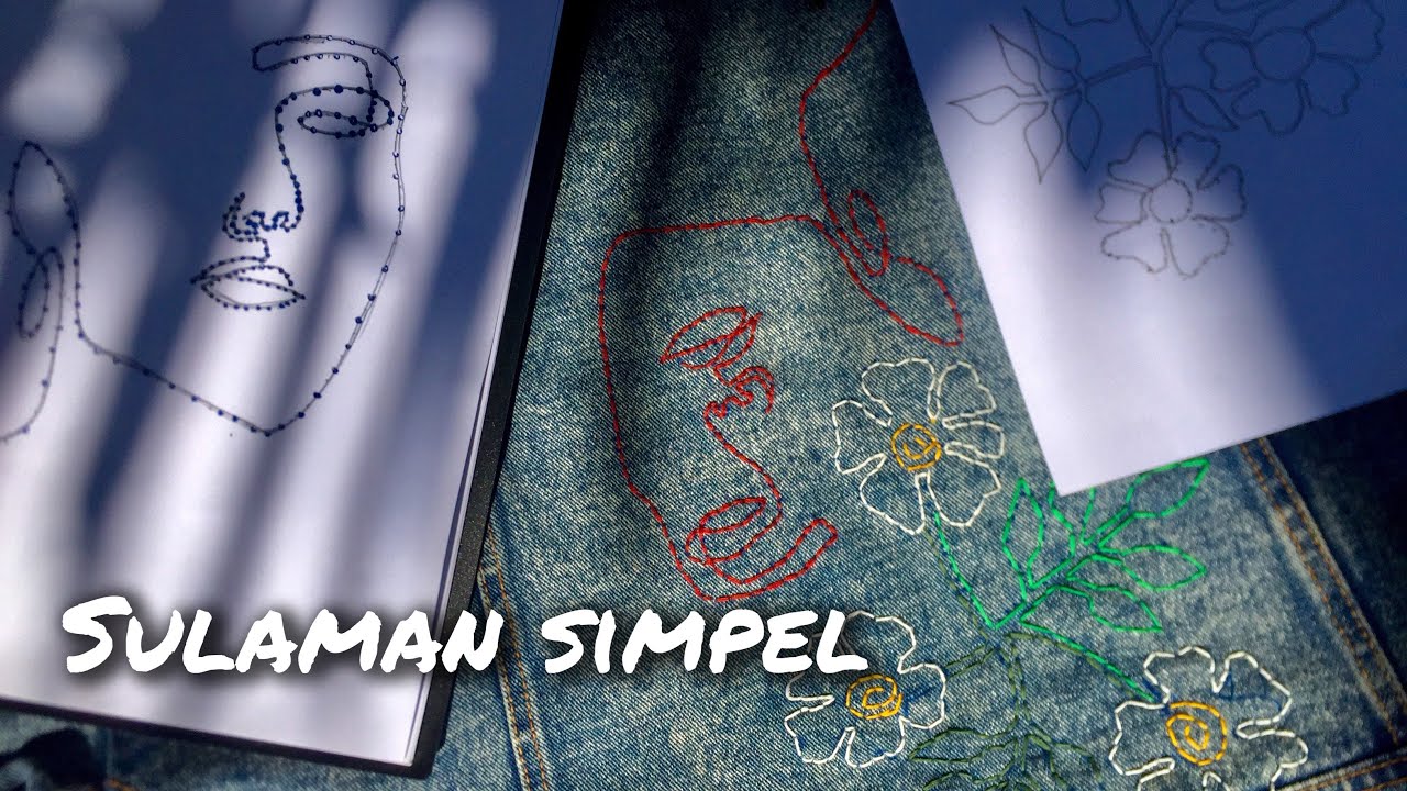 Trik Rombak dan Sulam Jaket Jeans Simpel (Hand Embroidery on Denim Jacket)
