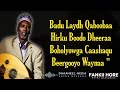 Cabdala Yuusuf Hanuuniye Heestii Badu Laydh Qaboobaa ORIGINAL Hees Qaraami Xul Ah Lyrics