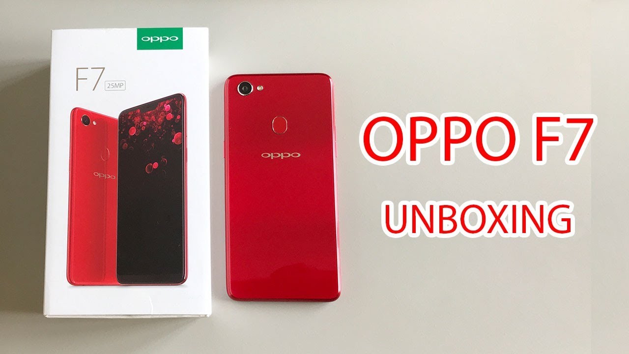 Oppo F7 Unboxing
