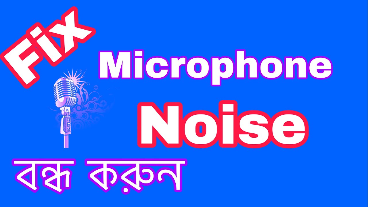how to fix microphone buzzing noise | Remove windows 10 2020 - YouTube