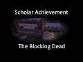 Hypixel&#39;s The Blocking Dead - Scholar Achievement