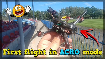 First flight in ACRO mode