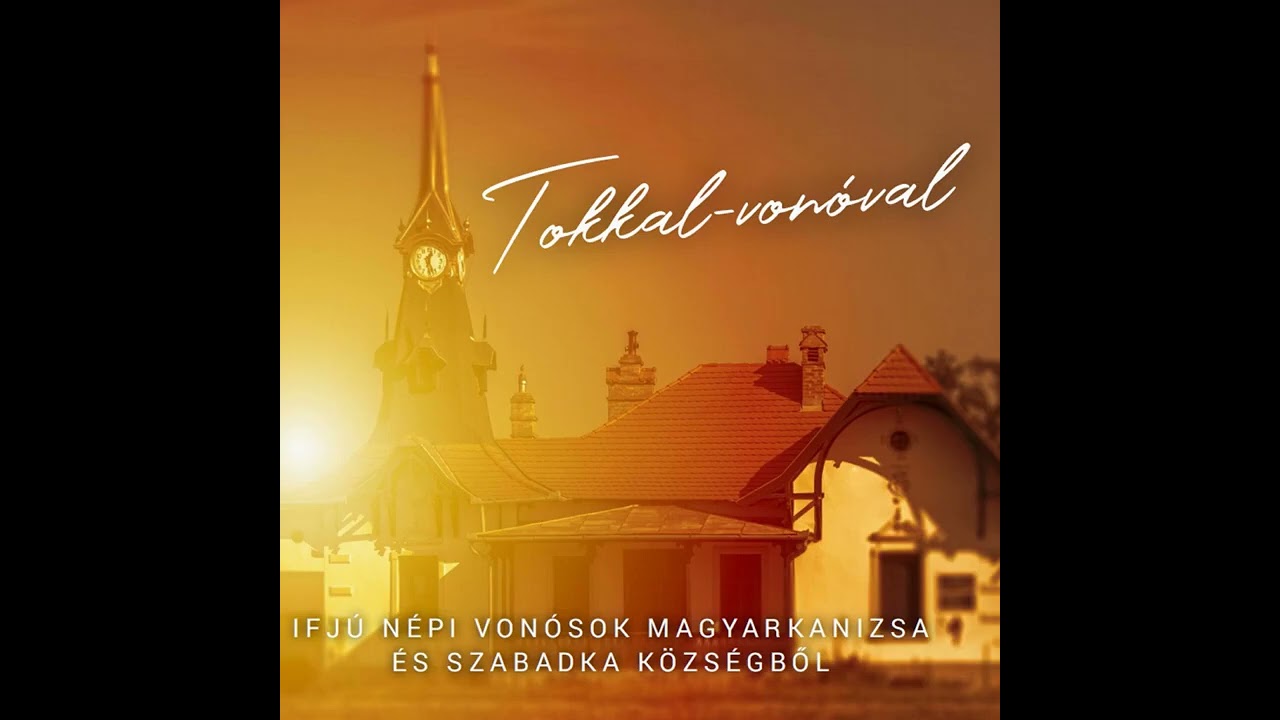 Bodrogközi oláhos, magyar szóló, lassú csárdás és friss csárdás