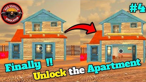 Finally  !! Unlock Apartment in Gas Station Simulator - M.A.GAMEZONE