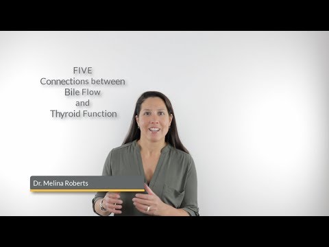 FIVE Connections between Bile Flow and Thyroid Function