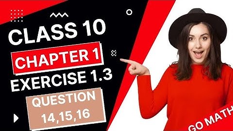 ||Math10 Class||Chapter#1,||exercise 1.3||Question 14,15,16||