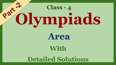Class 4 Math Olympiad MCQs with detailed Solutions | Area (Part -2)