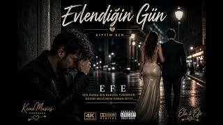 Efe - Evlendiğin Gün | Bittim Ben… #istanbul