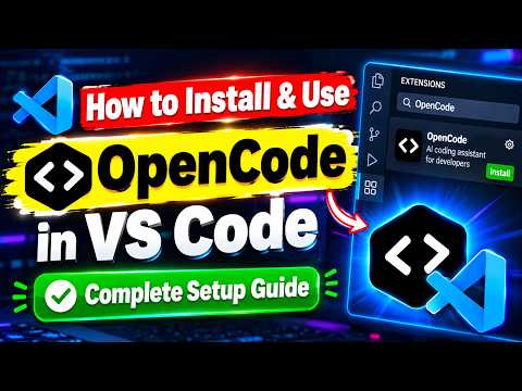 How to Install & Use OpenCode in VS Code Complete Guide
